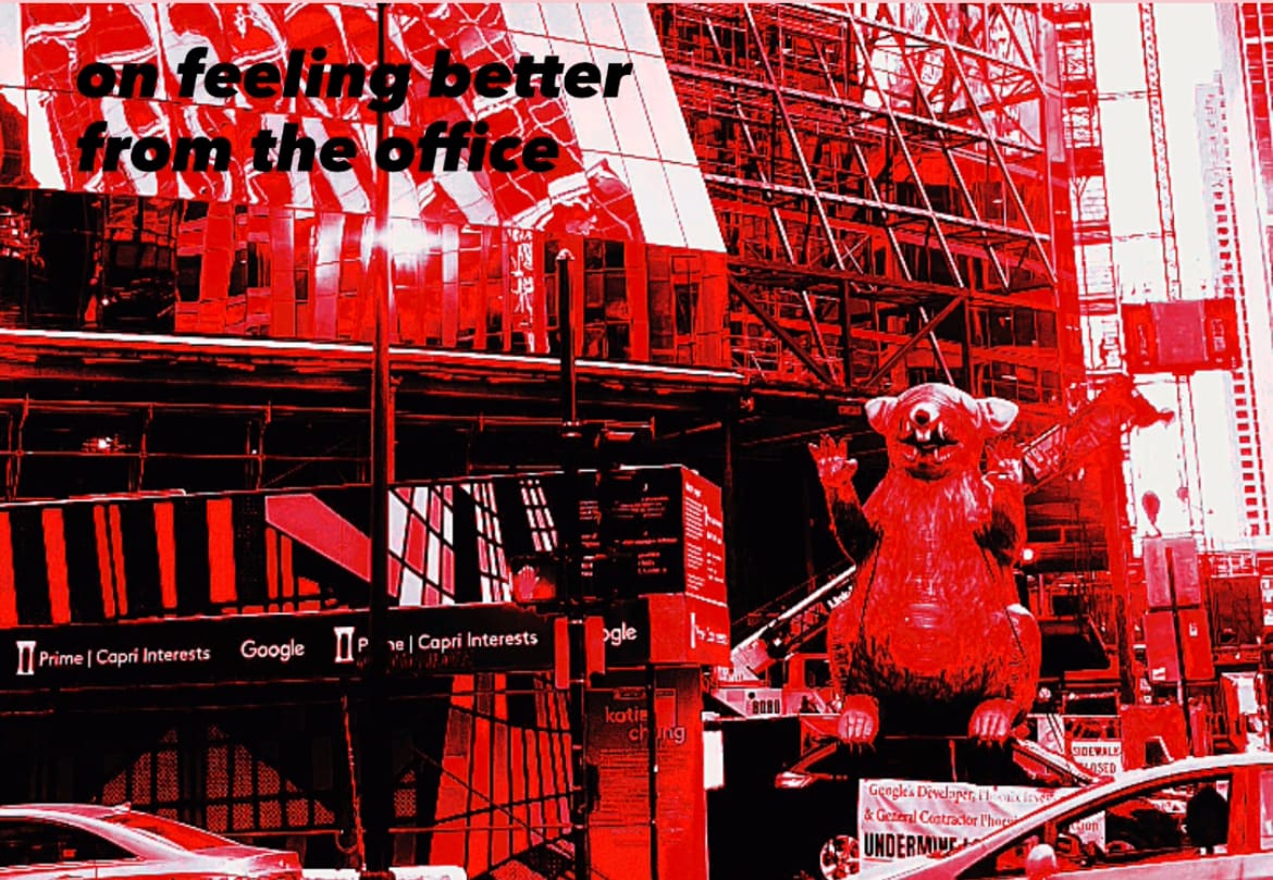 on feeling better from the office